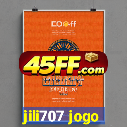 jili707 jogo